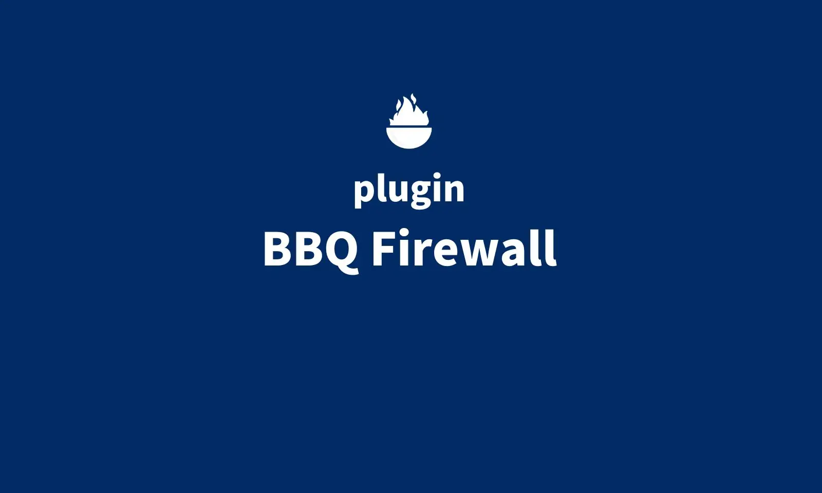 BBQ Firewall